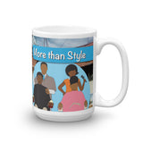 "More Than Style" Mug