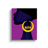 "Hella" - Canvas Wraps